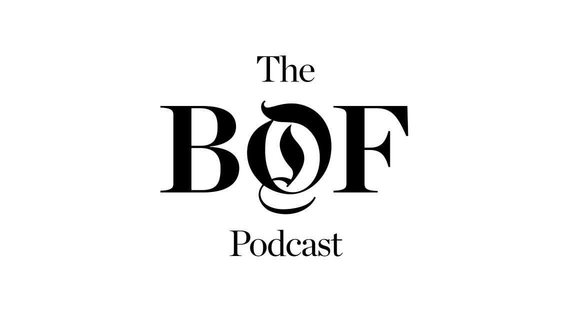 The Business of Fashion Podcast